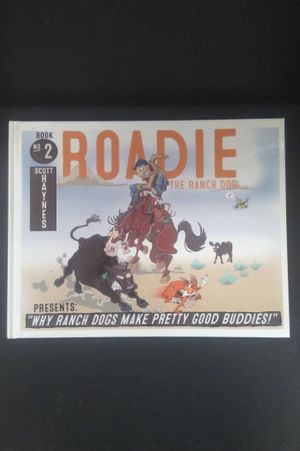 By Scott L. Haynes Roadie the Ranch Dog Book 2 (1st First Edition) [Textbook Binding] image number 0