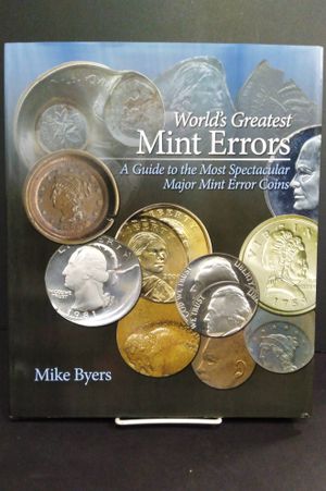 World's Greatest Mint Errors: A Guide to the Most Spectacular Major Mint Error Coins image number 0