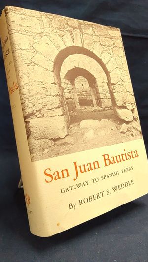 San Juan Bautista: Gateway to Spanish Texas image number 0