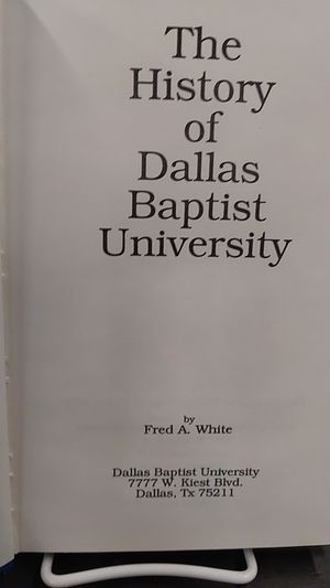 The History of Dallas Baptist University image number 1