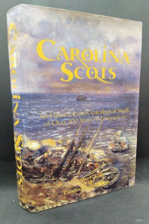 Carolina Scots: An Historical and Genealogical Study of Over 100 Years of Emigration image number 0