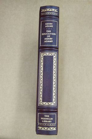 The Education of Henry Adams (The Franklin Library of Pulitzer Prize Classics) image number 0