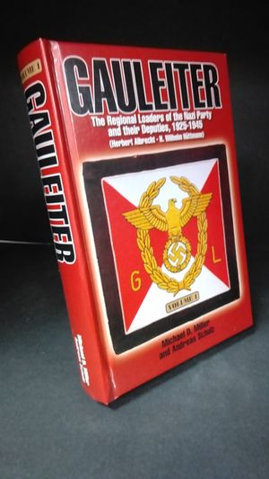 Gauleiter: The Regional Leaders of the Nazi Party and their Deputies, 1925-1945 image number 0
