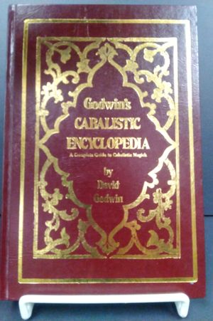 Godwin's Cabalistic encyclopedia: A complete guide to cabalistic magick image number 0