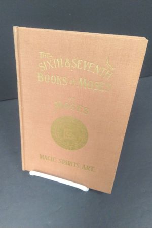The Sixth & Seventh Books of Moses or Moses image number 0