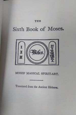 The Sixth & Seventh Books of Moses or Moses image number 2