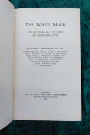The White Mark: An Editorial History of Chiropractic image number 2