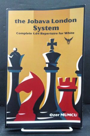 The Jobava London System: Complete 1.d4 Repertoire for White image number 0