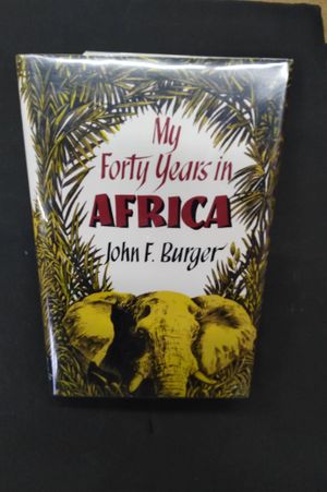 My Forty Years in Africa #341 of 750 Facsimile Edition image number 0
