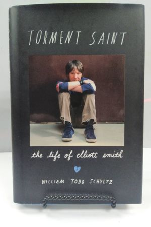 Torment Saint: The Life of Elliott Smith image number 0