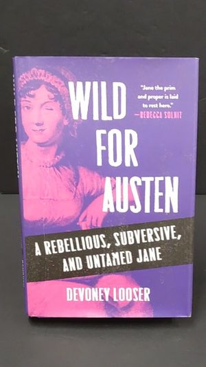 Wild for Austen: A Rebellious, Subversive, and Untamed Jane image number 0