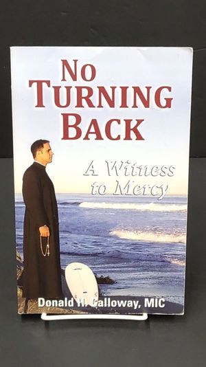 No Turning Back A Witness to Mercy image number 0