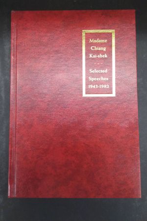 Madame Chiang Kai-Shek Selected Speeches image number 1