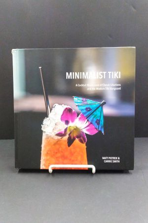 Minimalist Tiki: A Cocktail Wonk Look at Classic Libations and the Modern Tiki Vanguard image number 0