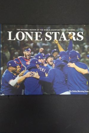 Lone Stars: The Historic Season of the World Champion Texas Rangers image number 0