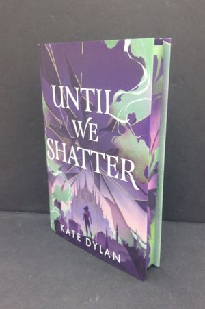 Until We Shatter: An Epic, Addictive and Romantic Heist Fantasy image number 0