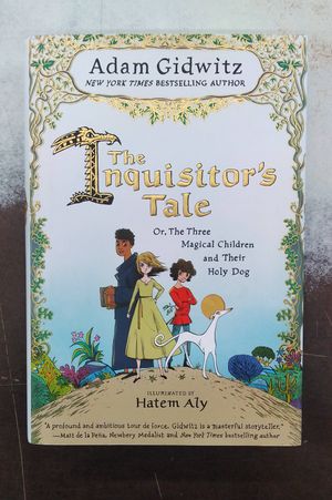 The Inquisitor's Tale: Or, The Three Magical Children and Their Holy Dog image number 0