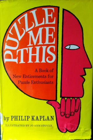 Puzzle Me This: A Book of New Enticements for Puzzle Enthusiasts image number 0