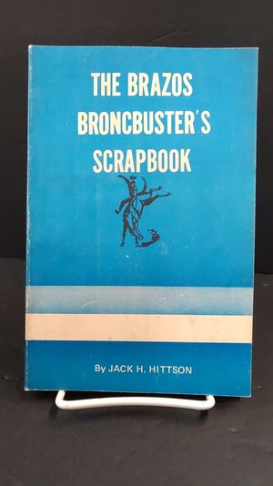 The Brazos Broncbuster's Scrapbook image number 0