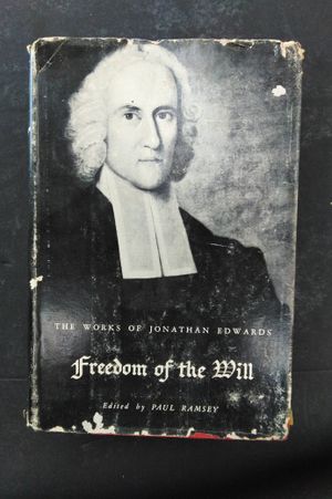 Freedom of the Will: The Works of Jonathan Edwards image number 0