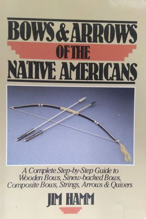 Bows and Arrows of the Native Americans image number 0