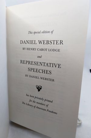 Daniel Webster by Henry Cabot Lodge and Representative Speeches by Daniel Webster image number 1