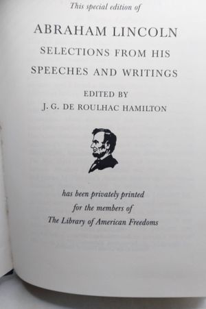 Abraham Lincoln: Selections From His Speeches and Writings image number 1