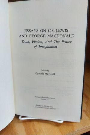 Essays on C.S. Lewis and George MacDonald: Truth, Fiction, and the Power of Imagination image number 1
