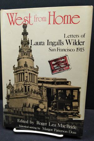 West from Home: Letters of Laura Ingalls Wilder San Francisco 1915 image number 0