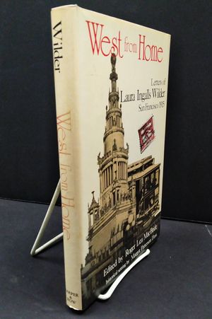 West from Home: Letters of Laura Ingalls Wilder San Francisco 1915 image number 1