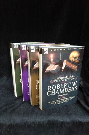 The Collected Supernatural & Weird Fiction of Robert W. Chambers image number 1
