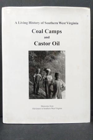 Coal Camps and Castor Oil image number 0