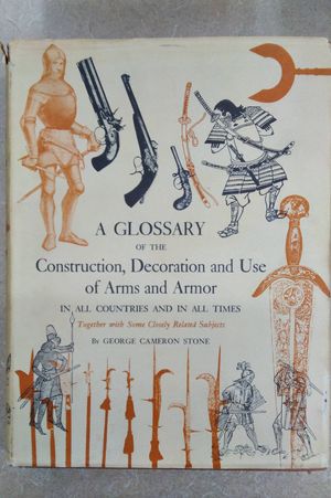 A Glossary of the Construction, Decoration and Use of Arms and Armor image number 0