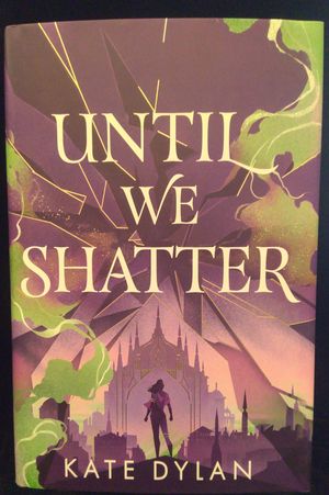 Until We Shatter image number 0