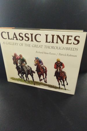 Classic Lines: A Gallery of the Great Thoroughbreds image number 0