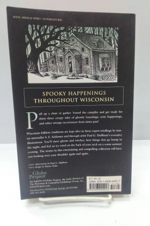 Spooky Wisconsin: Tales of Hauntings, Strange Happenings, and Other Local Lore image number 2