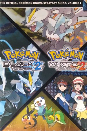 Pokemon Black Version 2 & Pokemon White Version 2 Scenario Guide: The Official Pokemon Strategy Guide image number 0