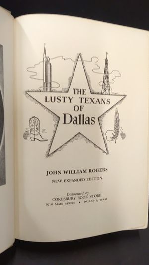 The Lusty Texand of Dallas: Their First Hundred and Twenty-Five Years image number 1