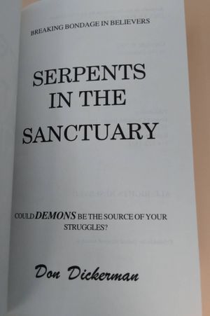 Serpents in the Sanctuary: Breaking Bondage in Believers image number 1