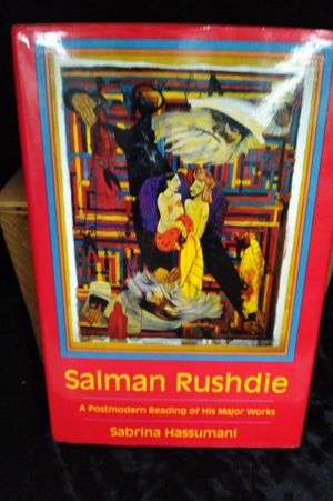 Salman Rushdie: A Postmodern Reading of His Major Works image number 0