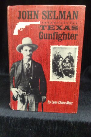 John Selman Texas Gunfighter image number 0