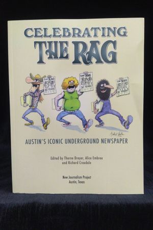 Celebrating The Rag: Austin's Iconic Underground Newspaper image number 0