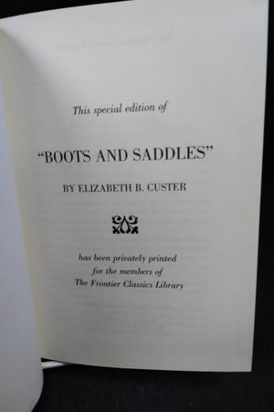 "Boots and Saddles" or Life in Dakota with General Custer image number 2