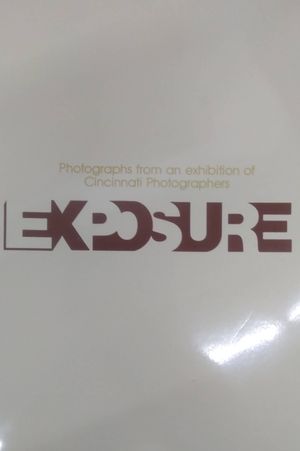 Exposure: Photographs from an exhibition of Cincinnati Photographers image number 0