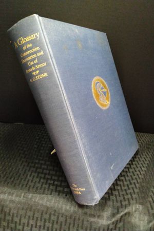 A Glossary of the Construction and Decoration and Use of Arms & Armor image number 0