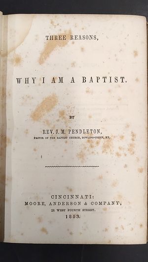 Three Reasons, Why I Am A Baptist image number 2