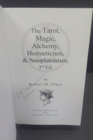 The Tarot, Magic, Alchemy, Hermeticism, & Neoplatonism (3rd edition) image number 1