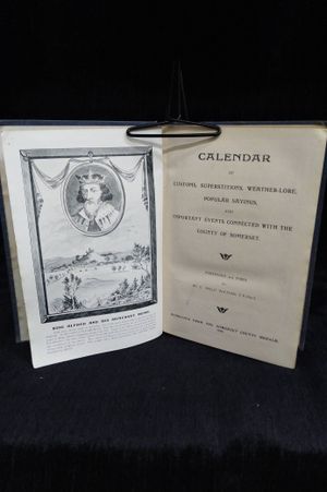 Calendar of Customs, Superstitions, Weather-Lore, Popular Sayings, and Important Events Connected With the County of Somerset image number 0