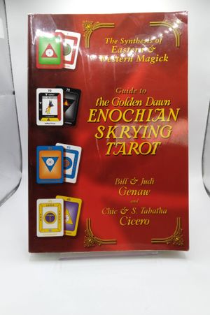 Guide to the Golden Dawn Enochian Skrying Tarot: Your Complete System for Divination, Skrying and Ritual Magick image number 0