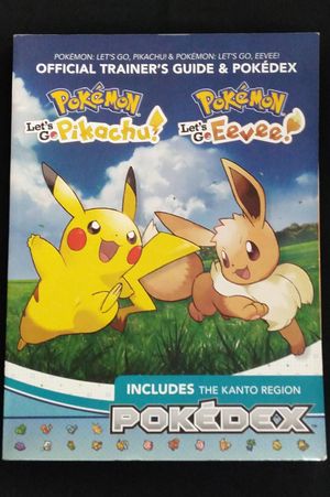 Pok&eacute;mon: Let's Go, Pikachu! & Pok&eacute;mon: Let's Go, Eevee!: Official Trainer's Guide & Pok&eacute;dex image number 0